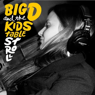 Stroll by Big D and the Kids Table