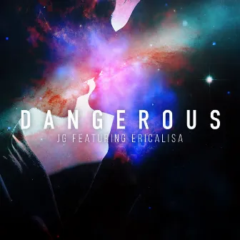 Dangerous by Jg