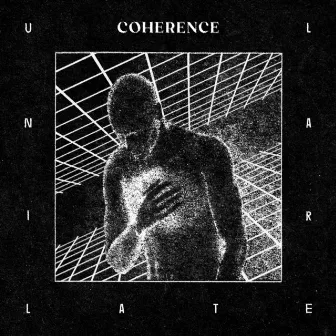 Unilateral by Coherence