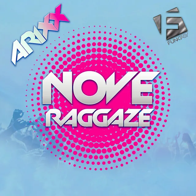 Nove Raggaze