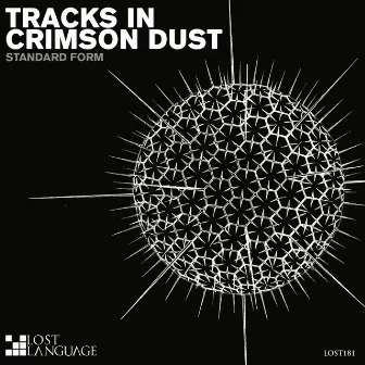 Tracks In Crimson Dust by Standard Form