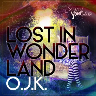 Lost in Wonderland EP by O.J.K.