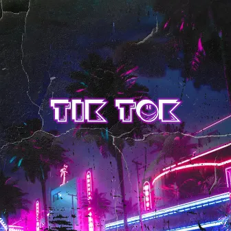 Tik Tok by 