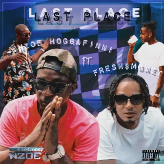 Last Place by Nzoe