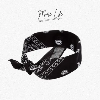 More Life by Alexx A-Game