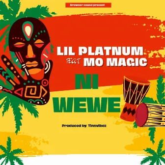 Ni Wewe by Lil Platnum