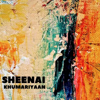 Sheenai by Khumariyaan