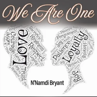 We Are One by N'namdi Bryant