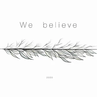 We Believe by Juju