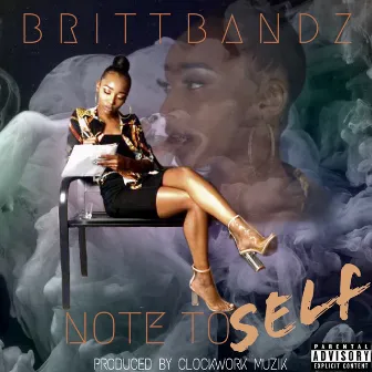 Note to Self by Britt Bandz