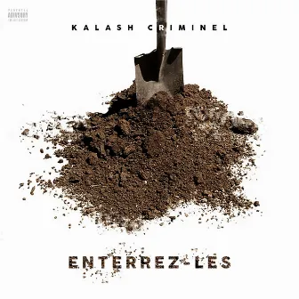 Enterrez-les by Kalash Criminel