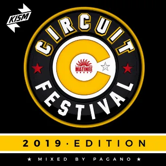 Circuit Festival Compilation 2019 - Mixed by Pagano by Pagano