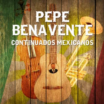 Continuado de Corridos by Pepe Benavente