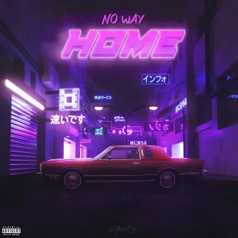 No Way Home by AJ Gravity