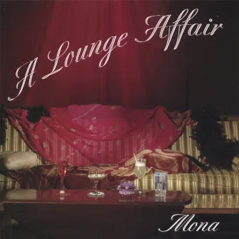 A Lounge Affair by Mona