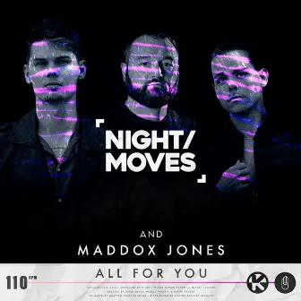 All For You by NIGHT / MOVES