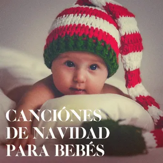 Canciónes de Navidad para Bebés by Canciones De Navidad Y Villancicos De Navidad