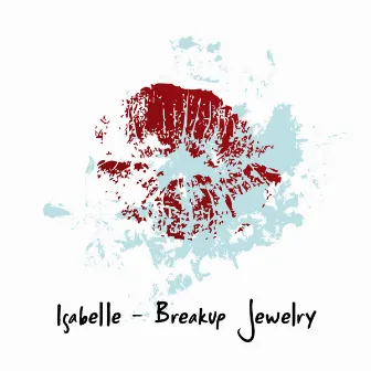 Breakup Jewelry by Isabelle