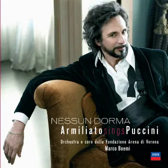 Nessun Dorma - Fabio Armiliato sings Puccini by Fabio Armiliato