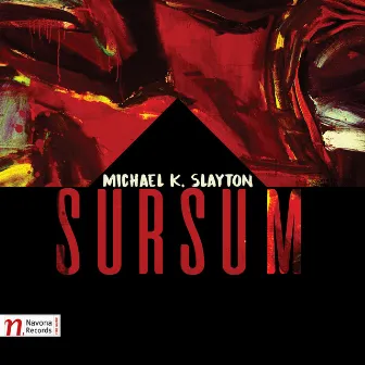 Sursum by Michael Slayton