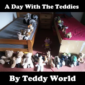 A Day with the Teddies by Teddy World