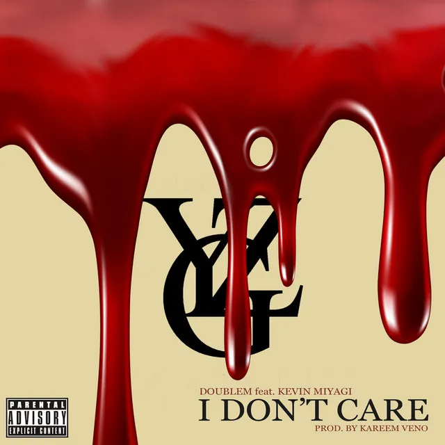 I Don't Care (feat. Kevin Miyagi)