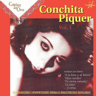 Conchita Piquer, Vol. 1 (Remastered) by Concha Piquer