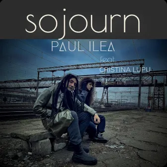 Sojourn by Paul Ilea