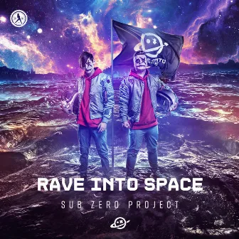 Rave Into Space by Sub Zero Project