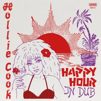 Happy Hour in Dub by Hollie Cook