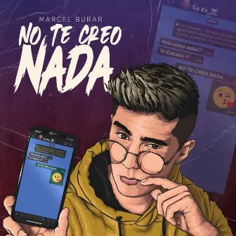 No Te Creo Nada by Marcel Burar