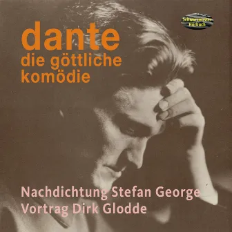 Die göttliche Komödie (In der Nachdichtung von Stefan George) by Dante Alighieri