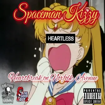 Heartbreak On Norfolk Avenue by Spaceman Kizzy