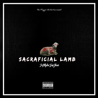 Sacraficial Lamb by MillyBoi DaGhost