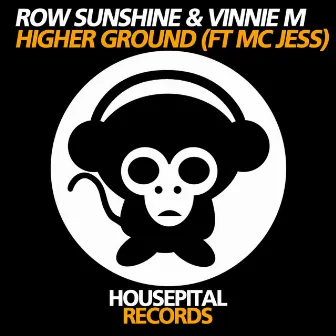 Higher Ground (feat. MC Jess) by Row Sunshine