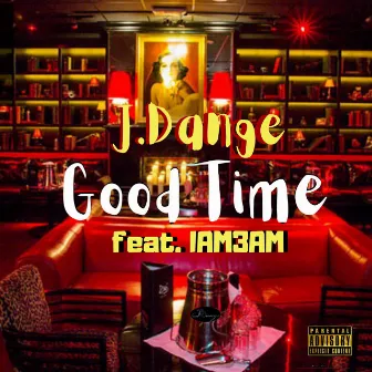 Good Time by J. Dange