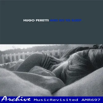 And So to Sleep by Hugo Peretti