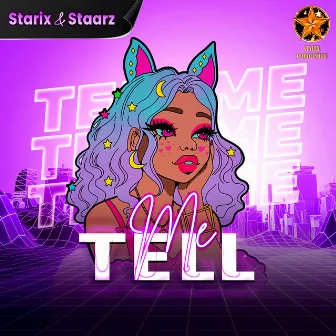 Tell Me by Staarz