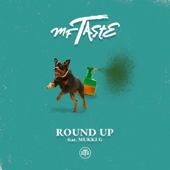 ROUND UP by MF Taste