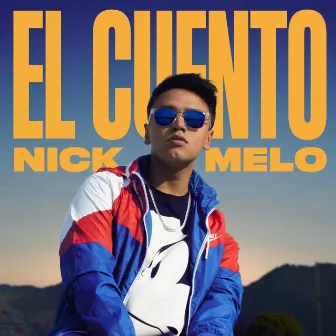 El Cuento by Nick Melo