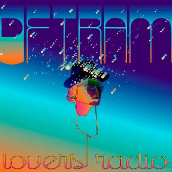 Lovers Radio by DF Tram