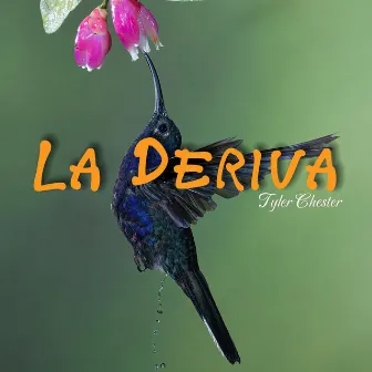 La Deriva by Tyler Chester