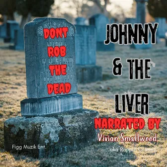 Johnny and the Liver by G-Len