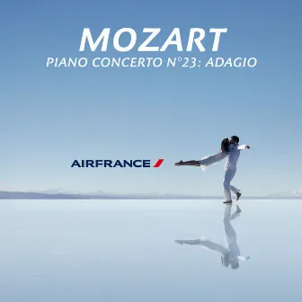 Mozart: Piano Concerto No. 23 in A, K. 488: II. Adagio (Air France TV Ad) - Single by Les Siècles