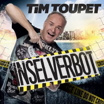 Inselverbot by Tim Toupet