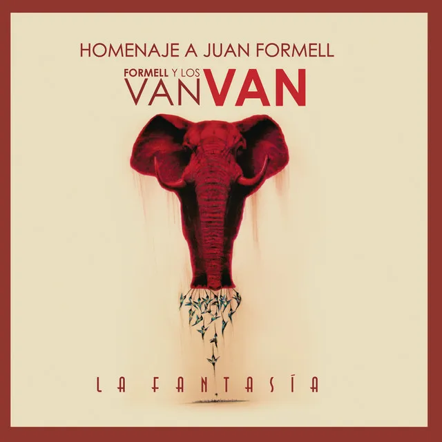 La Fantasía - Homenaje a Juan Formell