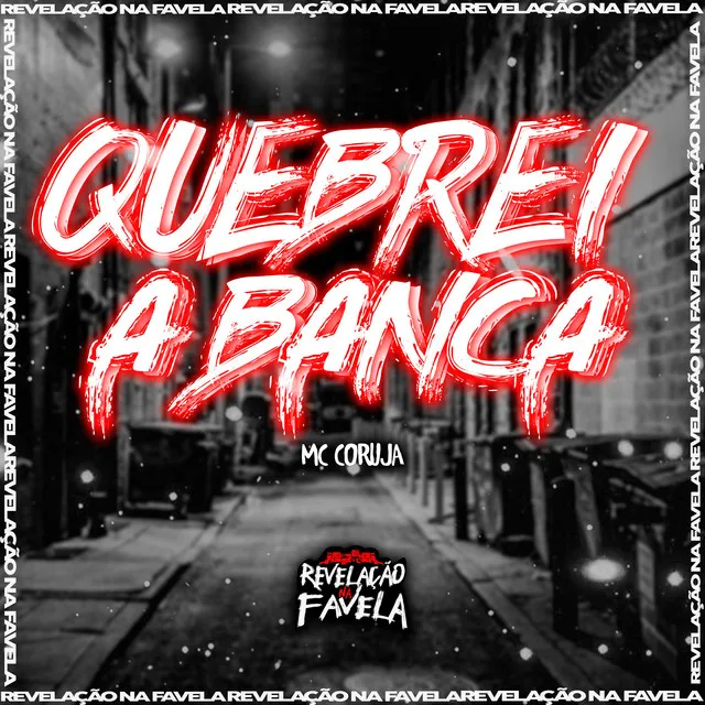 Quebrei a Banca