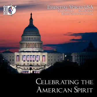 Celebrating the American Spirit by Essential Voices USA