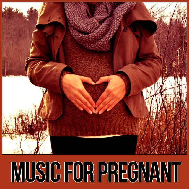 Music for Pregnant – Calm Music for Pregnant Woman, Deep Meditation Music, Pure Nature Sounds, Pregnancy Relaxation