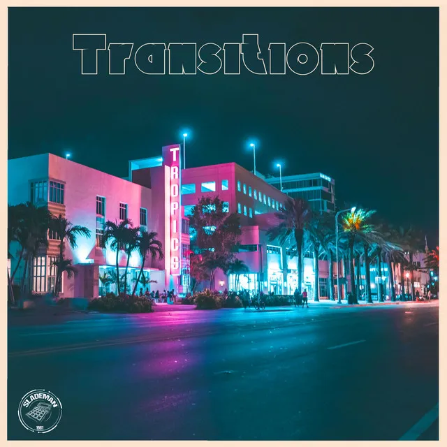 Transitions